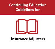 Continuing Education Guideline Program for Adjusters